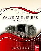Kartonierter Einband Valve Amplifiers von Morgan Jones