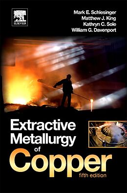 eBook (pdf) Extractive Metallurgy of Copper de Mark E. Schlesinger, Kathryn C. Sole, William G. Davenport