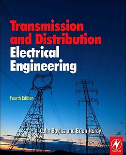 E-Book (epub) Transmission and Distribution Electrical Engineering von Colin Bayliss, Brian Hardy