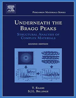 E-Book (epub) Underneath the Bragg Peaks von Takeshi Egami, Simon J. L. Billinge