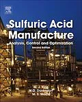 E-Book (epub) Sulfuric Acid Manufacture von Matt King, Michael Moats, William G. Davenport
