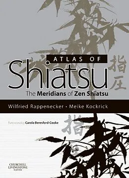 E-Book (pdf) Atlas of Shiatsu E-Book von Wilfried Rappenecker, Meike Kockrick