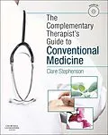 E-Book (epub) The Complementary Therapist's Guide to Conventional Medicine E-Book von Bm Stephenson MA(Cantab)
