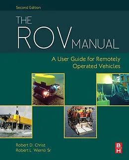 E-Book (epub) The ROV Manual von Robert D Christ, Robert L. Wernli Sr