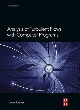 E-Book (epub) Analysis of Turbulent Flows with Computer Programs von Tuncer Cebeci