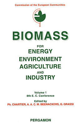 eBook (pdf) Biomass for Energy, Environment, Agriculture and Industry de P. Chartier, A. A. C-M. Beenackers, G. Grassi