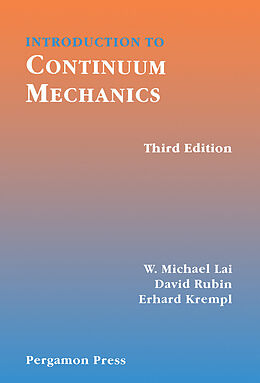 E-Book (pdf) Introduction to Continuum Mechanics von David Rubin, Erhard Krempl, W Michael Lai