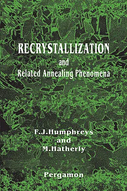 E-Book (pdf) Recrystallization and Related Annealing Phenomena von F. J. Humphreys, M. Hatherly