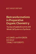 E-Book (pdf) Biotransfrmtns Prepartv Organic Chemistry von H. G. Davies, Ralph Green, D. R. Kelly