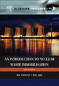 E-Book (epub) An Introduction to Nuclear Waste Immobilisation von Michael I. Ojovan, William E. Lee