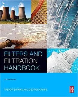 E-Book (pdf) Filters and Filtration Handbook von Trevor Sparks, George Chase
