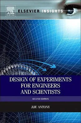 E-Book (epub) Design of Experiments for Engineers and Scientists von Jiju Antony