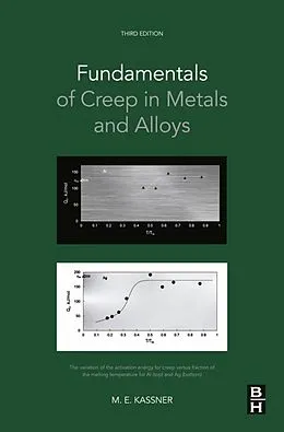 E-Book (epub) Fundamentals of Creep in Metals and Alloys von Michael E. Kassner