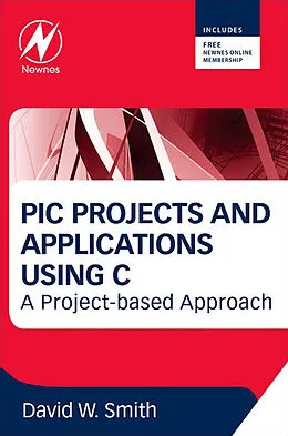 E-Book (epub) PIC Projects and Applications using C von David W Smith