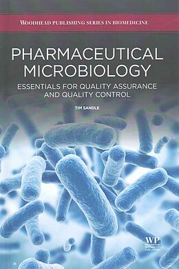 Livre Relié Pharmaceutical Microbiology de Tim Sandle