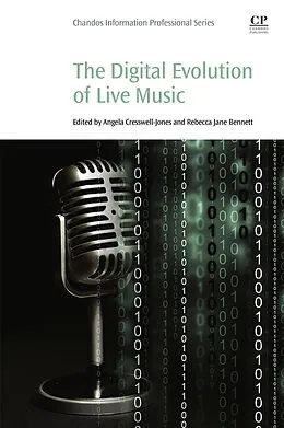 E-Book (epub) The Digital Evolution of Live Music von Angela Jones, Rebecca Jane Bennett