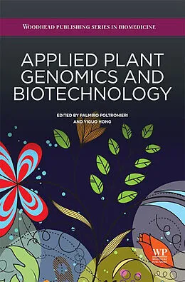 E-Book (epub) Applied Plant Genomics and Biotechnology von Palmiro Poltronieri, Yiguo Hong