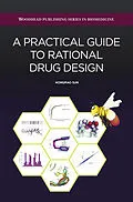 E-Book (epub) A Practical Guide to Rational Drug Design von Sun Hongmao