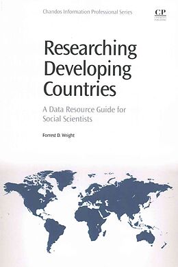 Kartonierter Einband Researching Developing Countries von Forrest Daniel Wright