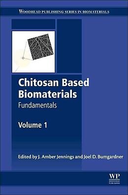 Fester Einband Chitosan Based Biomaterials Volume 1 von Jessica Jennings