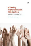 E-Book (epub) Widening Higher Education Participation von Mahsood Shah, Anna Bennett, Erica Southgate
