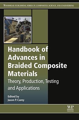 E-Book (epub) Handbook of Advances in Braided Composite Materials von Jason P. Carey