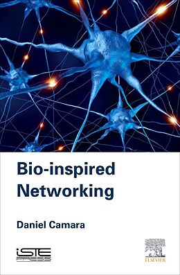 E-Book (epub) Bio-inspired Networking von Daniel Câmara