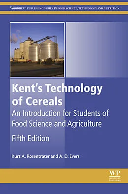 E-Book (epub) Kent's Technology of Cereals von Kurt A. Rosentrater, Anthony D Evers MSc