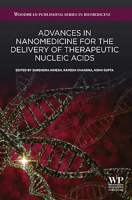 E-Book (epub) Advances in Nanomedicine for the Delivery of Therapeutic Nucleic Acids von Surendra Nimesh, Ramesh Chandra, Nidhi Gupta