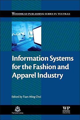 Fester Einband Information Systems for the Fashion and Apparel Industry von Tsan-Ming Choi