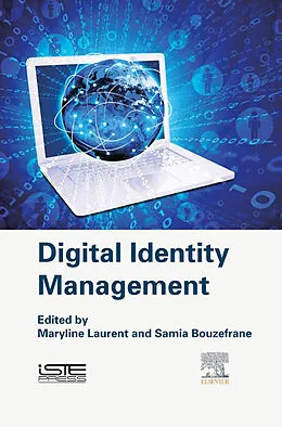 E-Book (epub) Digital Identity Management von Maryline Laurent, Samia Bouzefrane