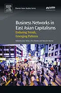 E-Book (epub) Business Networks in East Asian Capitalisms von Jane Nolan, Chris Rowley, Malcolm Warner