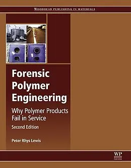 E-Book (epub) Forensic Polymer Engineering von Peter Rhys Lewis