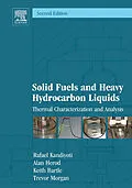 E-Book (epub) Solid Fuels and Heavy Hydrocarbon Liquids von Rafael Kandiyoti, Alan Herod, Keith D Bartle