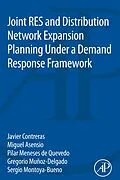 E-Book (pdf) Joint RES and Distribution Network Expansion Planning Under a Demand Response Framework von Javier Contreras, Miguel Asensio, Pilar Meneses de Quevedo