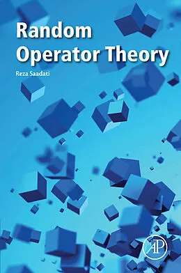 E-Book (epub) Random Operator Theory von Reza Saadati