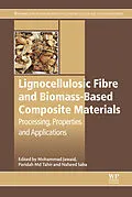 E-Book (epub) Lignocellulosic Fibre and Biomass-Based Composite Materials von Mohammad Jawaid, Paridah Md Tahir, Naheed Saba