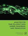 E-Book (pdf) Analysis for Time-to-Event Data under Censoring and Truncation von Hongsheng Dai, Huan Wang