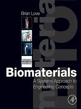 E-Book (epub) Biomaterials von Brian J. Love
