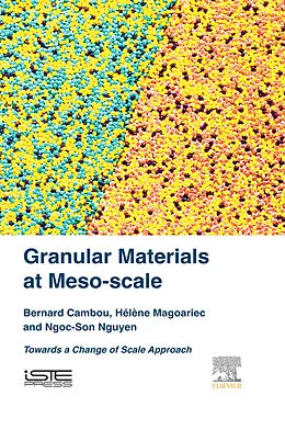 E-Book (epub) Granular Materials at Meso-scale von Bernard Cambou, Hélène Magoariec, Ngoc-Son Nguyen