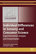 E-Book (pdf) Individual Differences in Sensory and Consumer Science von Tormod Næs, Paula Varela, Ingunn Berget