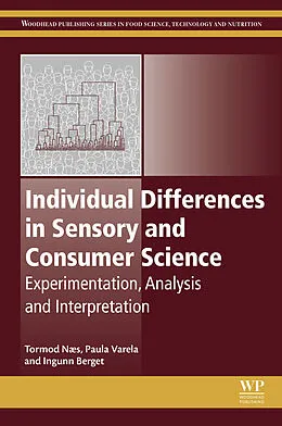 E-Book (pdf) Individual Differences in Sensory and Consumer Science von Tormod Næs, Paula Varela, Ingunn Berget