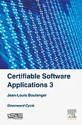 E-Book (epub) Certifiable Software Applications 3 von Jean-Louis Boulanger