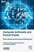 E-Book (epub) Computer Arithmetic and Formal Proofs von Sylvie Boldo, Guillaume Melquiond