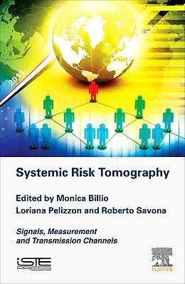 E-Book (epub) Systemic Risk Tomography von Monica Billio, Loriana Pelizzon, Roberto Savona