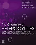 E-Book (epub) The Chemistry of Heterocycles von Vishnu Ji Ram, Arun Sethi, Mahendra Nath