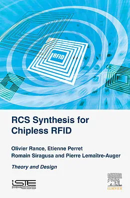 E-Book (epub) RCS Synthesis for Chipless RFID von Olivier Rance, Etienne Perret, Romain Siragusa