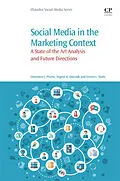 E-Book (epub) Social Media in the Marketing Context von Cherniece J. Plume, Yogesh K. Dwivedi, Emma L. Slade