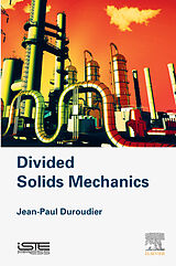 eBook (epub) Divided Solids Mechanics de Jean-Paul Duroudier