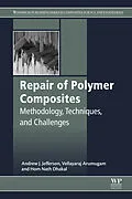 E-Book (pdf) Repair of Polymer Composites von Andrew J. Jefferson, V. Arumugam, Hom Nath Dhakal